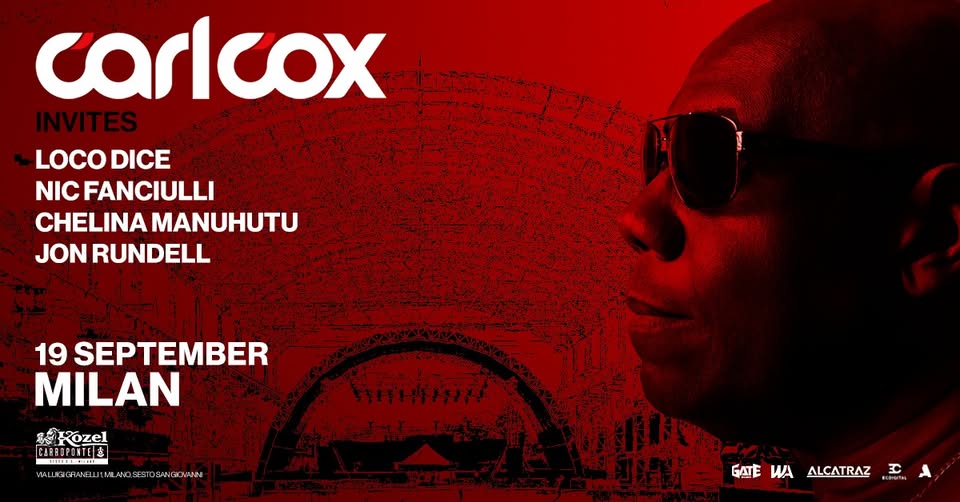 Evento CARL COX Invites Loco Dice, Nic Fanciulli, Chelina Manuhutu & Jon Rundell Locandina CARL COX Invites Loco Dice, Nic Fanciulli, Chelina Manuhutu & Jon Rundell - sabato 19 settembre ore 17:00 - 19:00