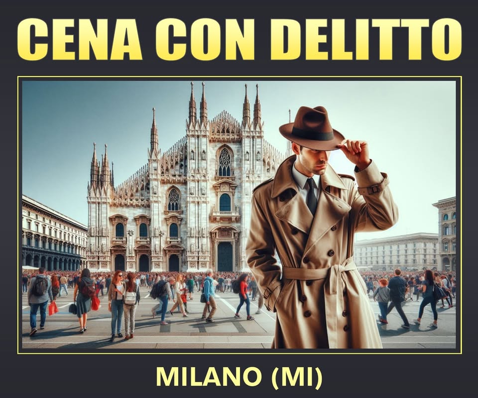Evento Cena con Delitto al Ristorante La Corte della Risaia di Milano (MI) Locandina Cena con Delitto al Ristorante La Corte della Risaia di Milano (MI) - da sabato 10 gennaio - giovedì 31 dicembre 2026 ore 20:30 ore 01:30