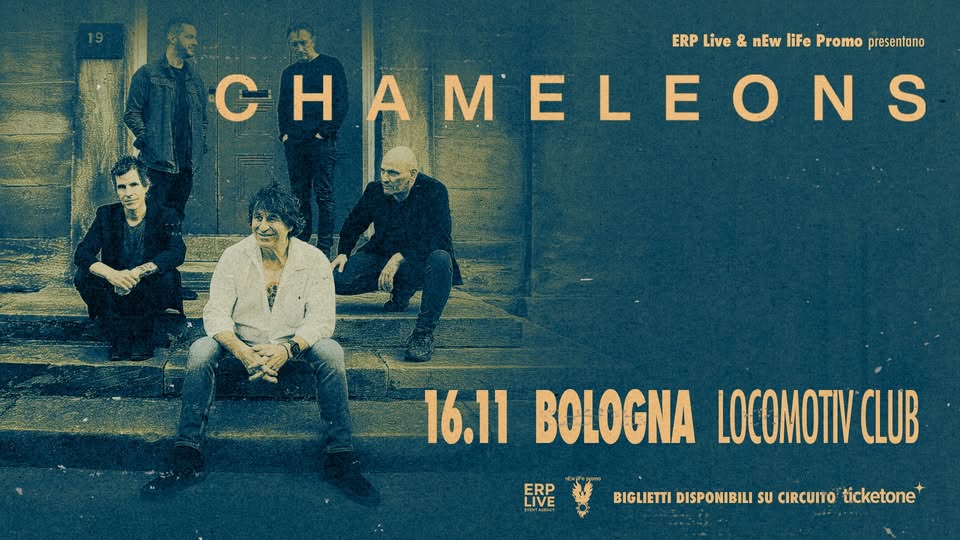 Evento Chameleons – Bologna Locandina Chameleons – Bologna - lunedì 16 novembre ore 20:00 - 22:00