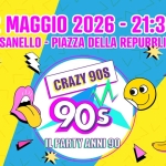 Crazy 90s XXL @VASANELLO (VT) Crazy 90S Xxl @Vasanello (Vt) a Vasanello (VT) il 2 maggio 2026