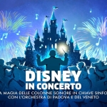Disney in Concerto – Orchestra di Padova e del Veneto Disney in Concerto – Orchestra di Padova e del Veneto a Padova (PD) il 12 dicembre 2026