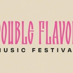 Double Flavor Music Festival Double Flavor Music Festival a Caorle (VE) il 6 agosto - 9 agosto 2026