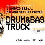 DRUM & BASS TRUCK @ MAY DAY PARADE 2026 – MILANO Drum & Bass Truck – May Day Parade 2026 – Milano a Milano (MI) il 1 maggio 2026