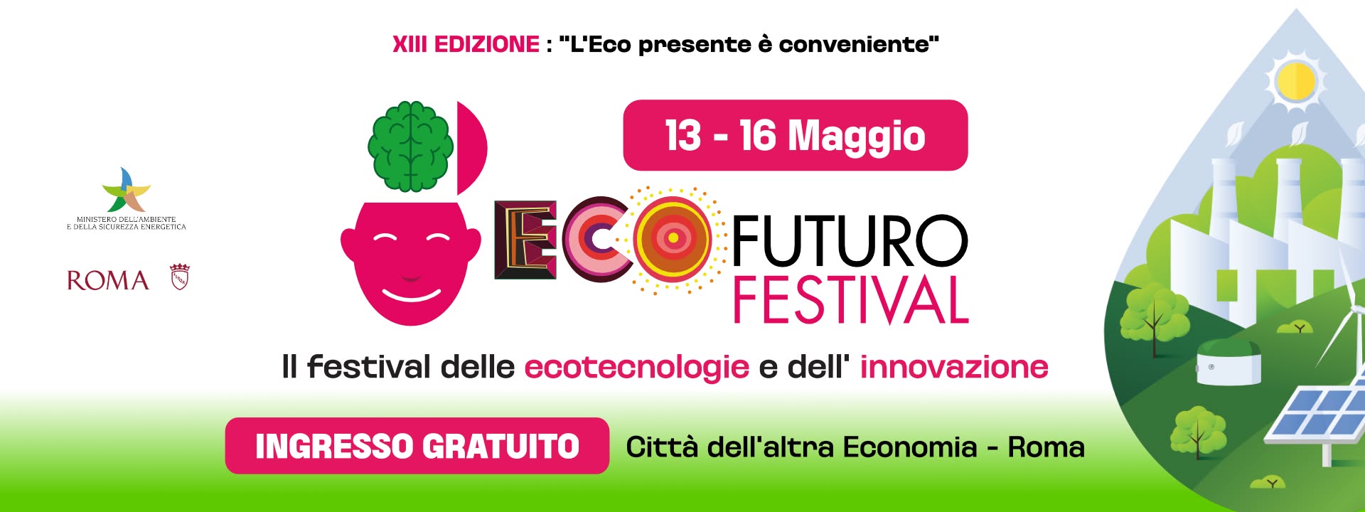 Evento Ecofuturo Festival 2026 Locandina Ecofuturo Festival 2026 - da mercoledì 13 maggio - sabato 16 maggio 2026 ore 09:30 ore 12:30
