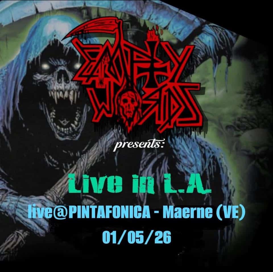 Empty Words live@Pintafonica Potrebbe essere un'immagine raffigurante il seguente testo "不H 微 ฟิอยัญ presents: Live inl L.A live@PINTAFONICA Maerne (VE) 01/05/26"