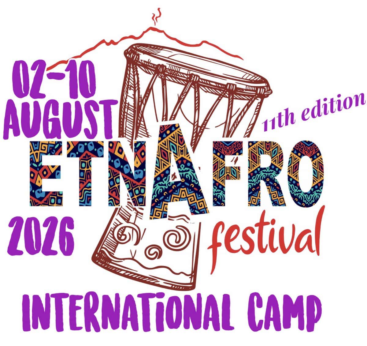 ETNAAFROFESTIVAL 11 EDITION Potrebbe essere un'immagine raffigurante il seguente testo "香微会 02-10 AUGUST 11th edition ETNAFRO ETN FRO 2026 festival INTERNATIONAL CAMP"
