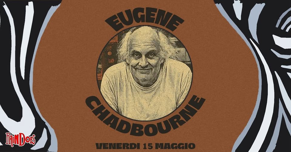 Eugene Chadbourne live @ Raindogs House Potrebbe essere un contenuto di pop art raffigurante testo