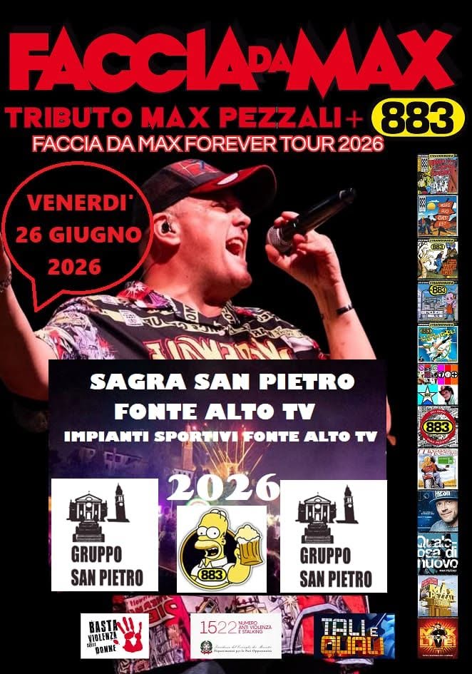 Evento Faccia da Max – Tributo 883&Pezzali@Sagra di S. Pietro Fonte Alto TV Locandina Faccia da Max – Tributo 883&Pezzali@Sagra di S. Pietro Fonte Alto TV - venerdì 26 giugno ore 21:30 - 23:30