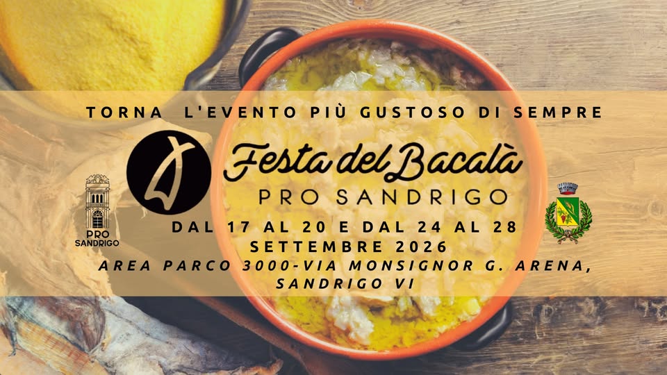 Evento Festa Del Bacalà alla Vicentina 2026 Locandina Festa Del Bacalà alla Vicentina 2026 - da giovedì 17 settembre - lunedì 28 settembre 2026 ore 18:45 ore 23:45