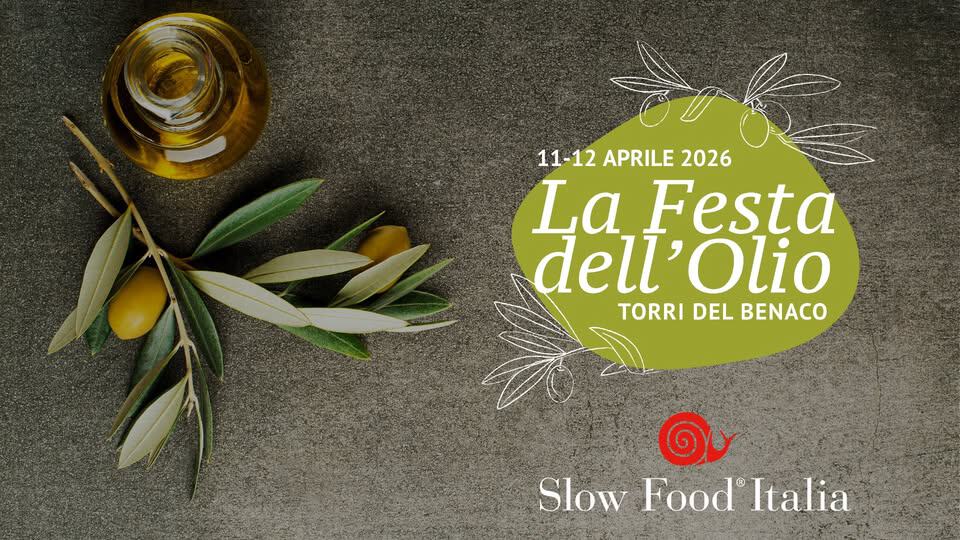 Festa dell’Olio – Torri del Benaco Potrebbe essere un'immagine raffigurante pasta e il seguente testo "11-12 APRILE B 2026 La Festa delt dell'Olio Olio TORRI DEL BENACO ดง Slow SlowFood'Italia Food Italia"