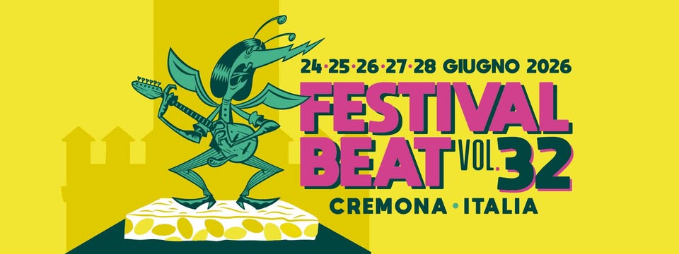 Evento Festival Beat Vol. 32 Locandina Festival Beat Vol. 32 - da mercoledì 24 giugno - domenica 28 giugno 2026 ore 18:00 ore 23:30