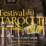 Festival dei Tarocchi ✨ 6 e 7 Giugno 2026 – Montecatini Terme Potrebbe essere un'immagine raffigurante il seguente testo "株本屋 Festival dei TAROCCHI 6-7 6-7GIUGNO2026 6 GIUGNO 2026 TERME DEL TETTUCCIO MONTECATINI CATINI TERME"