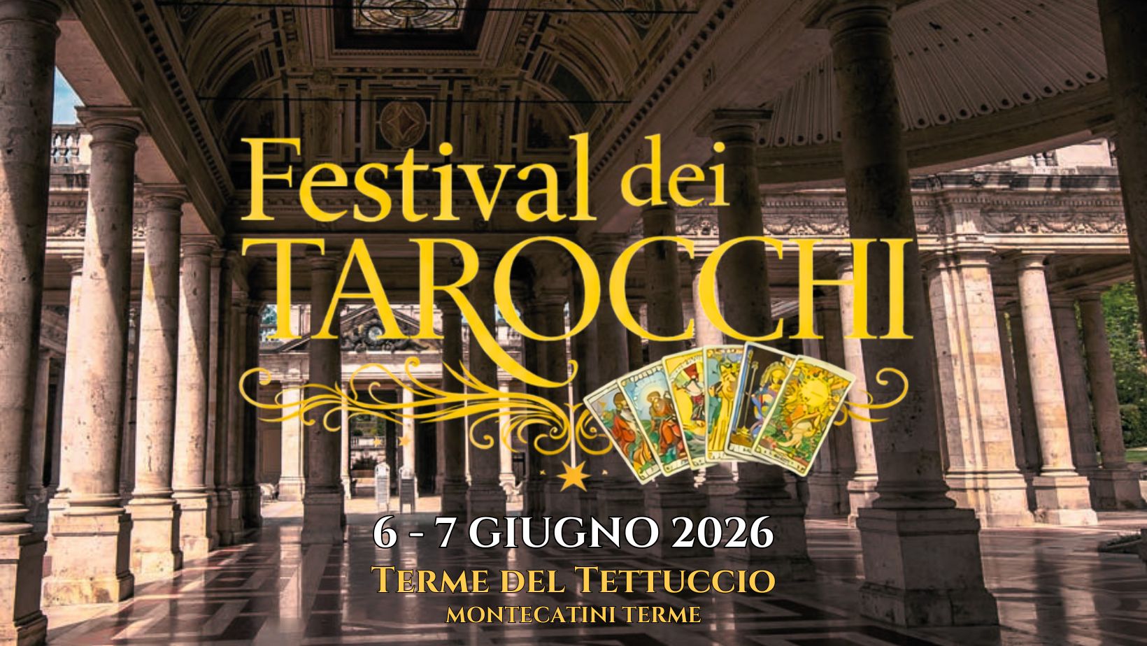 Evento Festival dei Tarocchi 6 e 7 Giugno 2026 – Montecatini Terme Locandina Festival dei Tarocchi 6 e 7 Giugno 2026 – Montecatini Terme - da sabato 6 giugno - domenica 7 giugno 2026 ore 11:00 ore 21:00