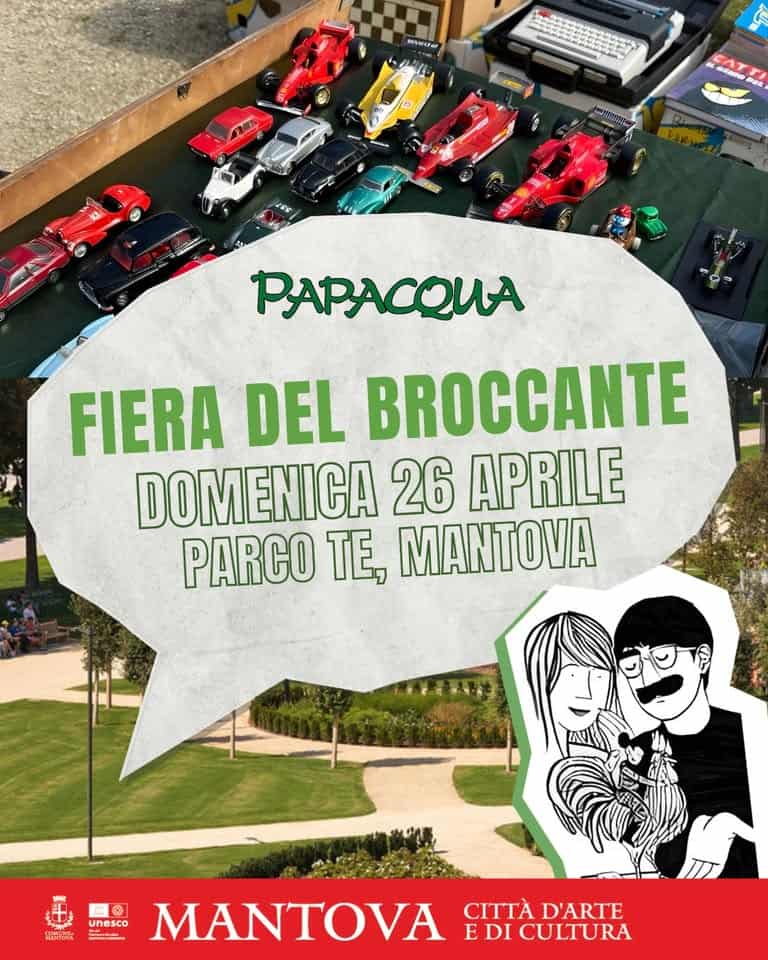 Fiera del Broccante Potrebbe essere un'immagine raffigurante il seguente testo "SNaSTer ਾম ФTmO DEK 465 PAPACQUA FIERA DEL BROCCANTE DOMENICA 26 APRILE PARCO TE, MANTOVA 現業 土 비한이육 X N E EDI EDICULTURA CITTÀ CITTÀD'ARTE D'ARTE unesco nesco"