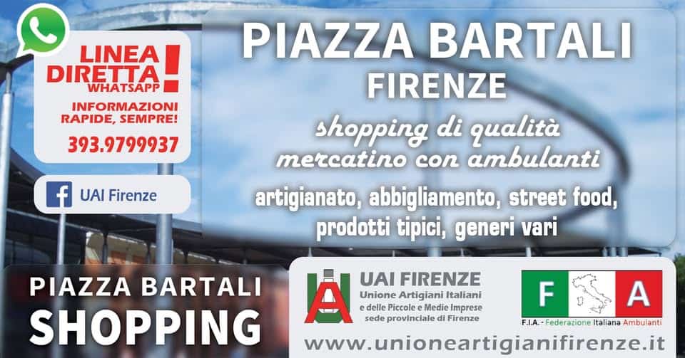 Firenze Piazza Bartali Shopping – Fiera mercato di qualità con ambulanti Potrebbe essere un'immagine raffigurante il seguente testo "LINEA DIRETTA WHATSAPP INFORMAZIONI RAPIDE, SEMPRE! 393.9799937 f UAI Firenze PIAZZA BARTALI FIRENZE shopping di qualità mezcatino con ambulanti artigianato, abbigliamento, street food, prodotti tipici, generi vari PIAZZA BARTALI SHOPPING A delle Piccole Medie Imprese UAI FIRENZE Unione Artigiani Italiani A sede provinciale di Firenze F.LA.- Federazione Italiana Ambulanti www.unioneartigianifirenze.it F"