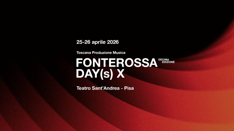 Evento Fonterossa Days 10 Locandina Fonterossa Days 10 - da sabato 25 aprile - lunedì 27 aprile 2026 ore 21:30 ore 21:00