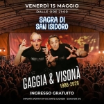 GAGGIA & VISONA’📍 Impianti Sportivi di Schiavon (Vi) @ Sagra di San Isidoro Potrebbe essere un'immagine raffigurante il seguente testo "VENERDÌ 15 MAGGIO DALLE ORE 21:00 SAGRA DI SAN ISIDORO 富屋 温圖5. 7 臨 限业品液 精菌品聖社戰 健影 GAGGIA & VISONA 1988-2026 -2026 INGRESSO GRATUITO IMPIANTI SPORTIVI IN VIA DANTE ALIGHIERI- SCHIAVON (V1)"
