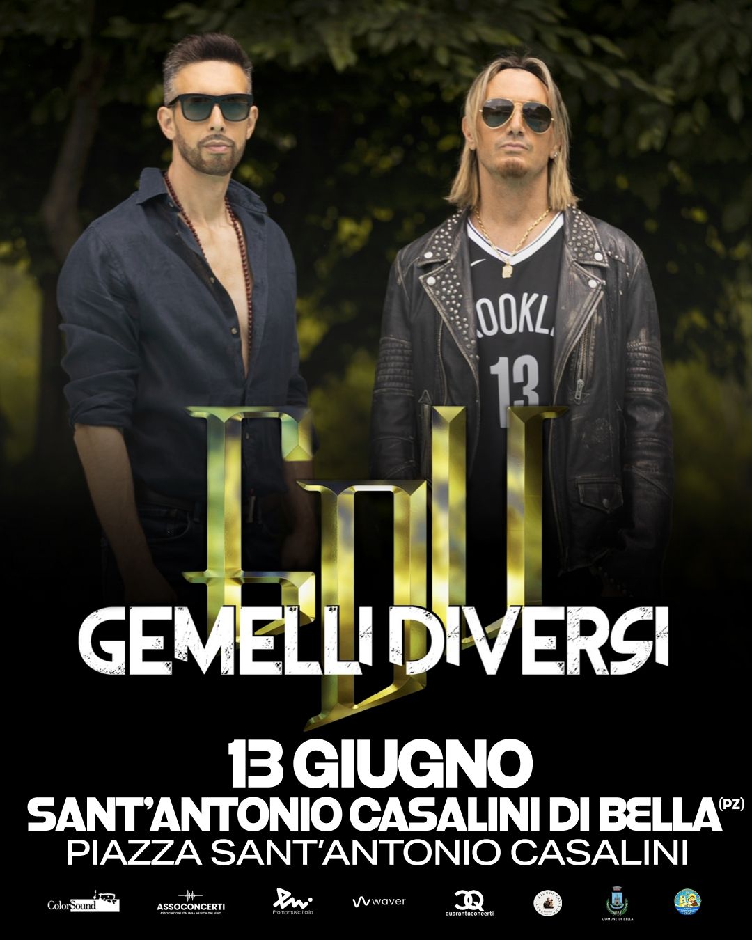 GEMELLI DIVERSI @ SANT’ANTONIO CASALINI DI BELLA (PZ) – sab. 13/06/2026 Potrebbe essere un'immagine raffigurante una o più persone e il seguente testo ", 13 GEMELLIDVERSI Cabe Sound لمميت 13 GIUGNO SANT'ANTONIO CASALINI DI BELLA (PZ) PIAZZA SANT'ANTONIO CASALINI Wwaver ASSOCONCERTI A"