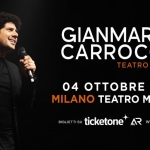 GIANMARCO CARROCCIA- EMOZIONI TOUR | MILANO Teatro Manzoni 4 OTTOBRE 2026 Gianmarco Carroccia - Emozioni Tour Milano Teatro Manzoni 4 Ottobre 2026