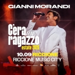 Gianni Morandi – 10.09.26 – Riccione, Riccione Music City Gianni Morandi – 10.09.26 – Riccione, Riccione Music City a Riccione (RN) il 10 settembre 2026