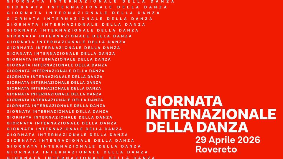 Evento Giornata Internazionale della Danza 2026 Locandina Giornata Internazionale della Danza 2026 - mercoledì 29 aprile ore 15:00 - 17:00