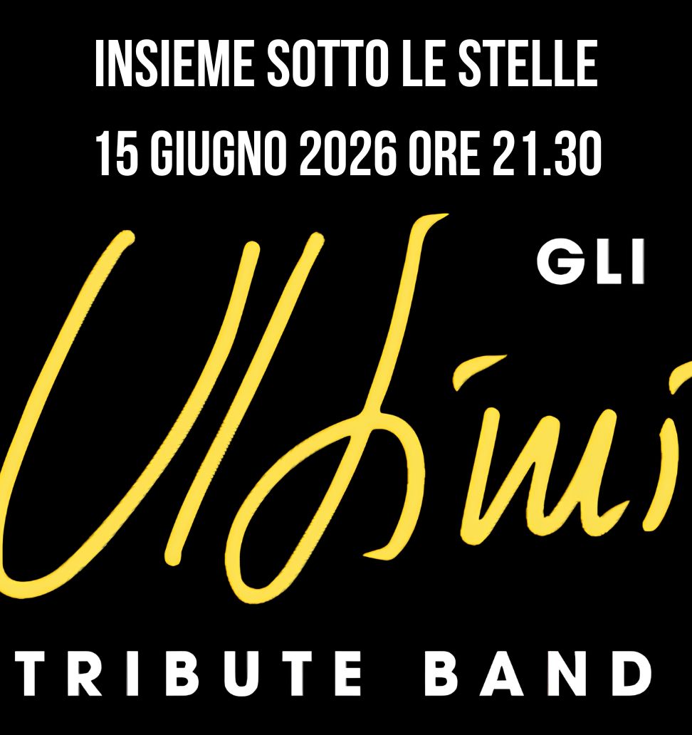 Gli Ultimi – Ultimo Tribute Band @ Insieme…sotto le Stelle – Santa Maria di Sala (VE) Potrebbe essere un'immagine raffigurante il seguente testo "INSIEME SOTTO LE STELLE 15 GIUGNO 2026 ORE 21.30 Uldin κ. GLI TRIBUTEBAND BAND TRIBUTE"