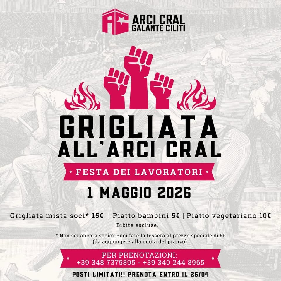 Evento Grigliata del PRIMO MAGGIO all’Arci Cral Prenotazioni aperte Locandina Grigliata del PRIMO MAGGIO all’Arci Cral Prenotazioni aperte - venerdì 1 maggio ore 11:30 - 13:30
