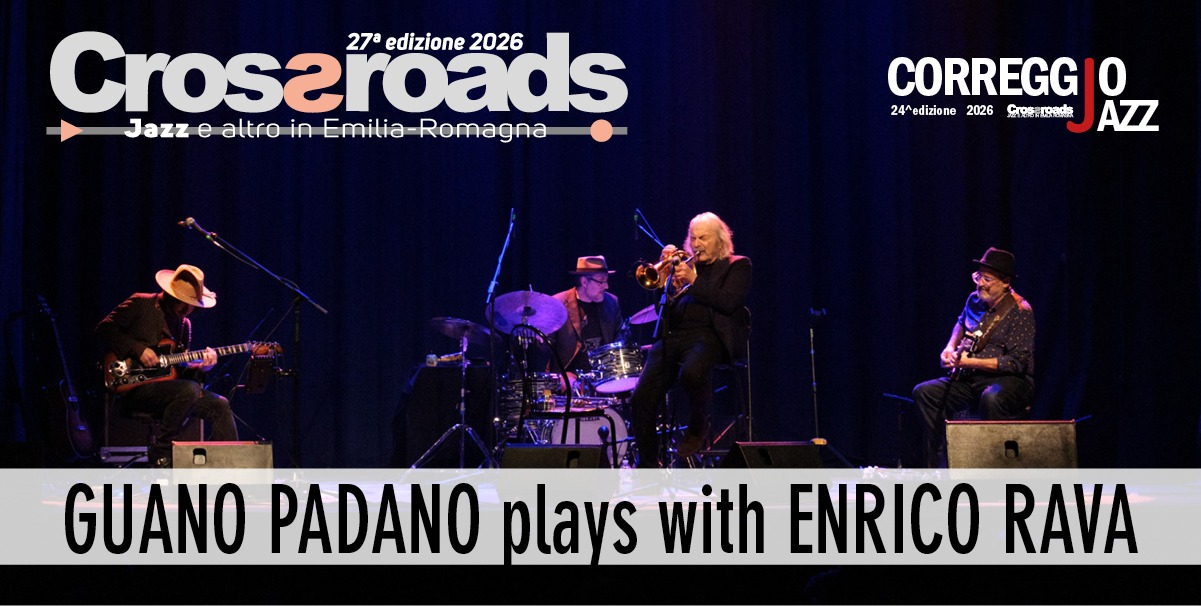 GUANO PADANO plays with ENRICO RAVA “La Giostra” Potrebbe essere un'immagine raffigurante chitarra, tromba, sassofono, violino, fisarmonica e testo