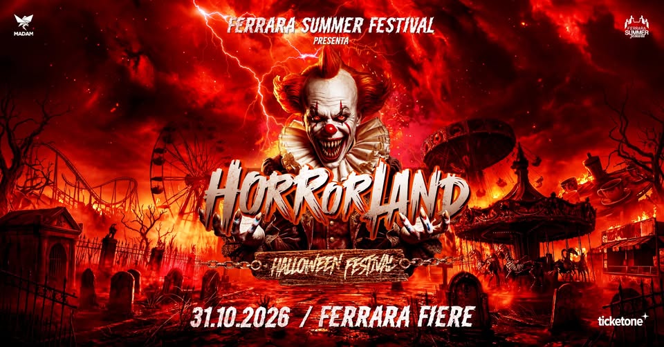 Evento Horrorland Halloween Festival 2026 Locandina Horrorland Halloween Festival 2026 - da sabato 31 ottobre - domenica 1 novembre 2026 ore 20:00 ore 06:00