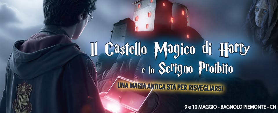 Il Castello Magico di Harry e lo Scrigno Proibito Potrebbe essere un'immagine raffigurante il seguente testo "CosgicHory Il Castello Magico di Harty elo e lo Sctigno Proibito UNA MAGIA UNAMAGIANTICA.STAPERRISYEGLARS RRISVEGLIARSI 9e 1OMAGGIO-BAGNOLOPIEMONTE-CH 10 MAGGIO BAGNOLO PIEMONTE- -CN"