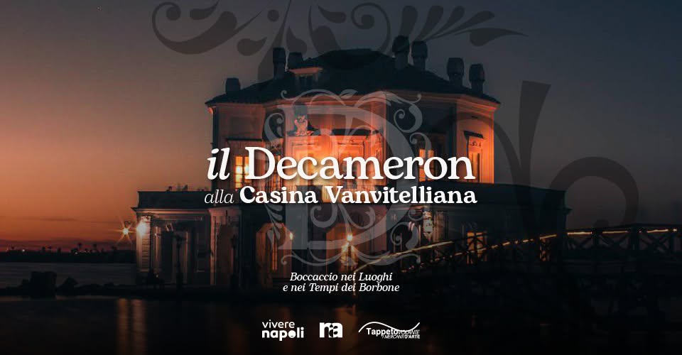 Evento Il Decameron alla Casina Vanvitelliana Locandina Il Decameron alla Casina Vanvitelliana - da sabato 21 marzo - sabato 12 settembre 2026 ore 19:30 ore 21:00