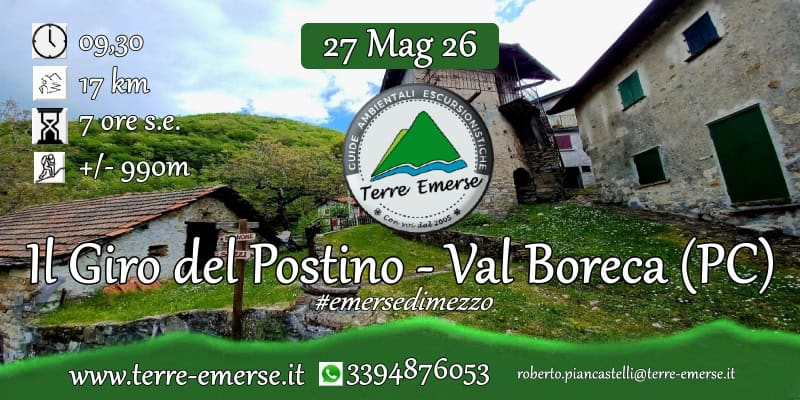Il Giro del Postino – Val Boreca PC – #emersedimezzo Potrebbe essere un'immagine raffigurante il seguente testo "09,30 17 km X 7ores.e. 7 ore s.e. +/-990m +/- 27 Mag 27Mag26 26 AMBIENTALI MIOLOATAL Terre Emerse Il Giro del Postino Val Boreca (PC) #emersedimezzo www.terre-emerse.it 3394876053 roberto.piancesel@tere-emerse.i"