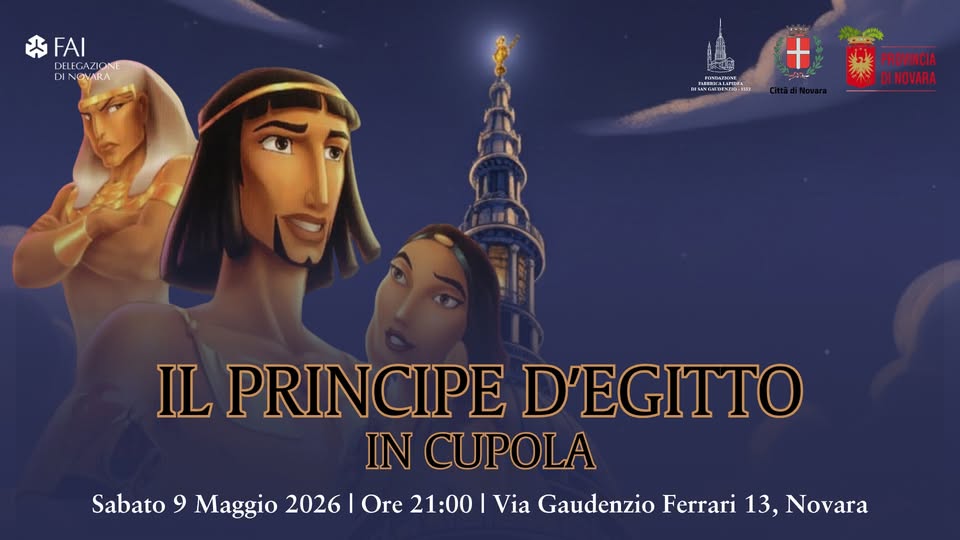 Il Principe d’Egitto in Cupola Potrebbe essere un disegno raffigurante il seguente testo "FAI BEEGAZION FLFGAZIONT INOVARA SINUMUENGUI-130T 1-1X PROVINCIA サハ草 DINOVARA IL PRINCIPE D'EGITTO IN CUPOLA Sabato 9 Maggio 2026 Ore 21:00 I Via Gaudenzio Ferrari 13, Novara"