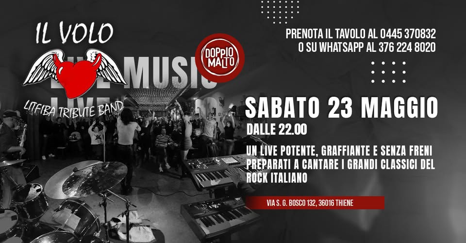 Evento IL VOLO – Litfiba Tribute Band al Doppio Malto Locandina IL VOLO – Litfiba Tribute Band al Doppio Malto - sabato 23 maggio ore 22:00 - 03:00