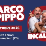 INCALMATI Incalmati a Camposampiero (PD) il 2 ottobre - 4 ottobre 2026