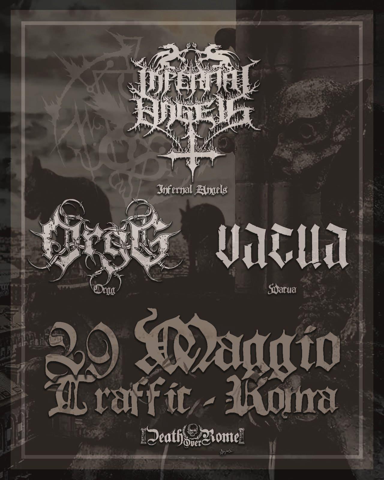 INFERNAL ANGELS (Pure Occult Orthodox Black Metal) + ORGG (Folk Black Metal) + VACUA @ Traffic Potrebbe essere un'immagine raffigurante testo