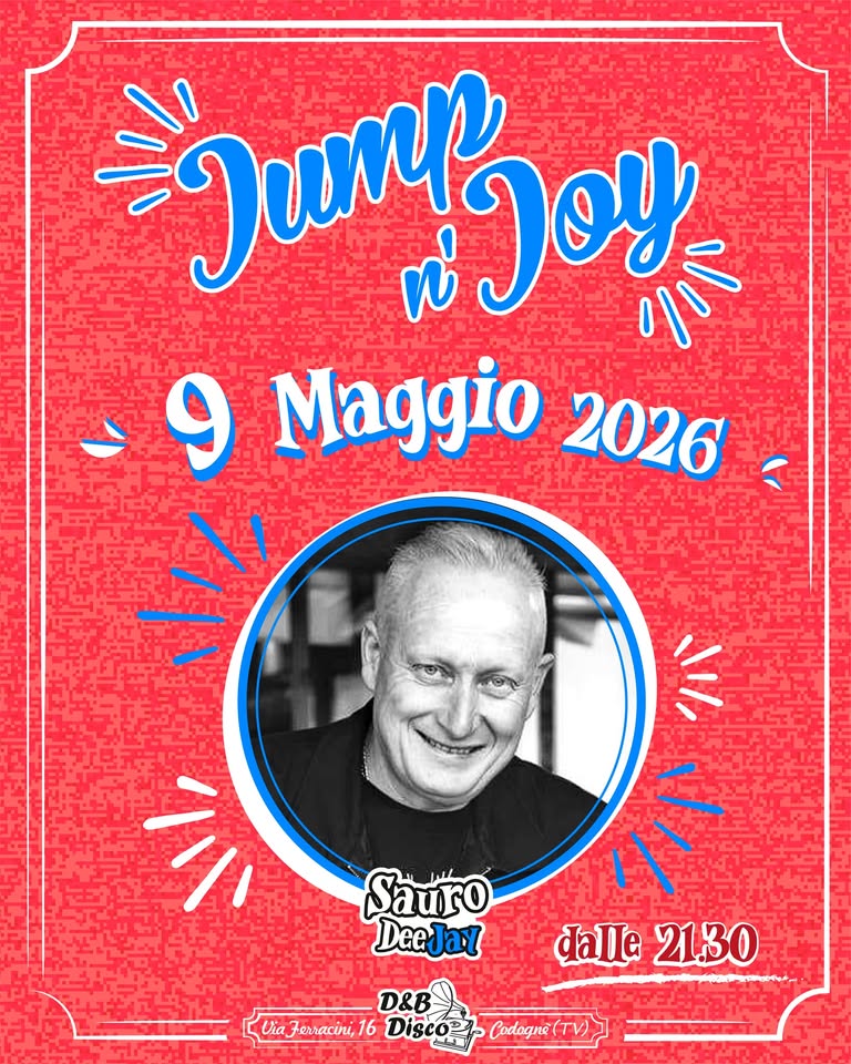 Jump n’ Joy Potrebbe essere un'immagine raffigurante il seguente testo "Junfoy π' ToY 二 ۱١٣ NextDate小 Next Next Date -9- 9 Maggio dalle dalle2130 21.30 D&B ViaFerracini,16 aتت Ferracini, 16 Disco لتو Codogne Codogne(TV)"
