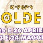 K-POP GOLDEN – MUSICAL K-POP Potrebbe essere un'immagine raffigurante il seguente testo "Κ-ΡοΡ΄ς LDEN 25 E 26 APRILE 23 E 24 MAGGIO"