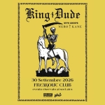 King Dude, Nero Kane | Freakout Club King Dude, Nero Kane Freakout Club a Bologna (BO) il 30 settembre 2026