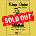 King Dude, Nero Kane | Freakout Club King Dude, Nero Kane Freakout Club a Bologna (BO) il 30 settembre 2026