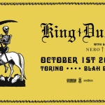 KING DUDE + Special Guest NERO KANE @ BLAH BLAH, TORINO | 1 OTTOBRE Potrebbe essere un contenuto grafico raffigurante il seguente testo "Ting+ +አህ WITHGUESTS WITH GUESTS NERO NEROTKANE KANE OCTOBER IST 2026 TORINO TORINO•••BLAH ••••BLAH BLAH BLAH HARDSTAFF AMETUGUA? "ANSL ። อมมพ"