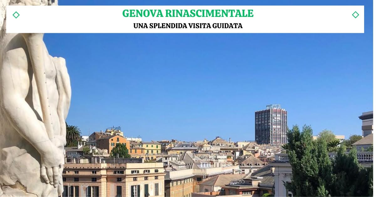 Evento La Genova Rinascimentale – Il Tour Guidato Locandina La Genova Rinascimentale – Il Tour Guidato - da sabato 21 settembre 2024 - domenica 30 agosto 2026 ore 16:30 ore 18:00
