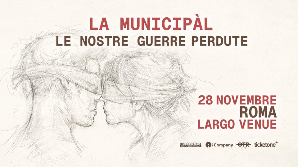 Evento La Municipàl – Largo Venue Locandina La Municipàl – Largo Venue - sabato 28 novembre ore 21:00 - 23:00