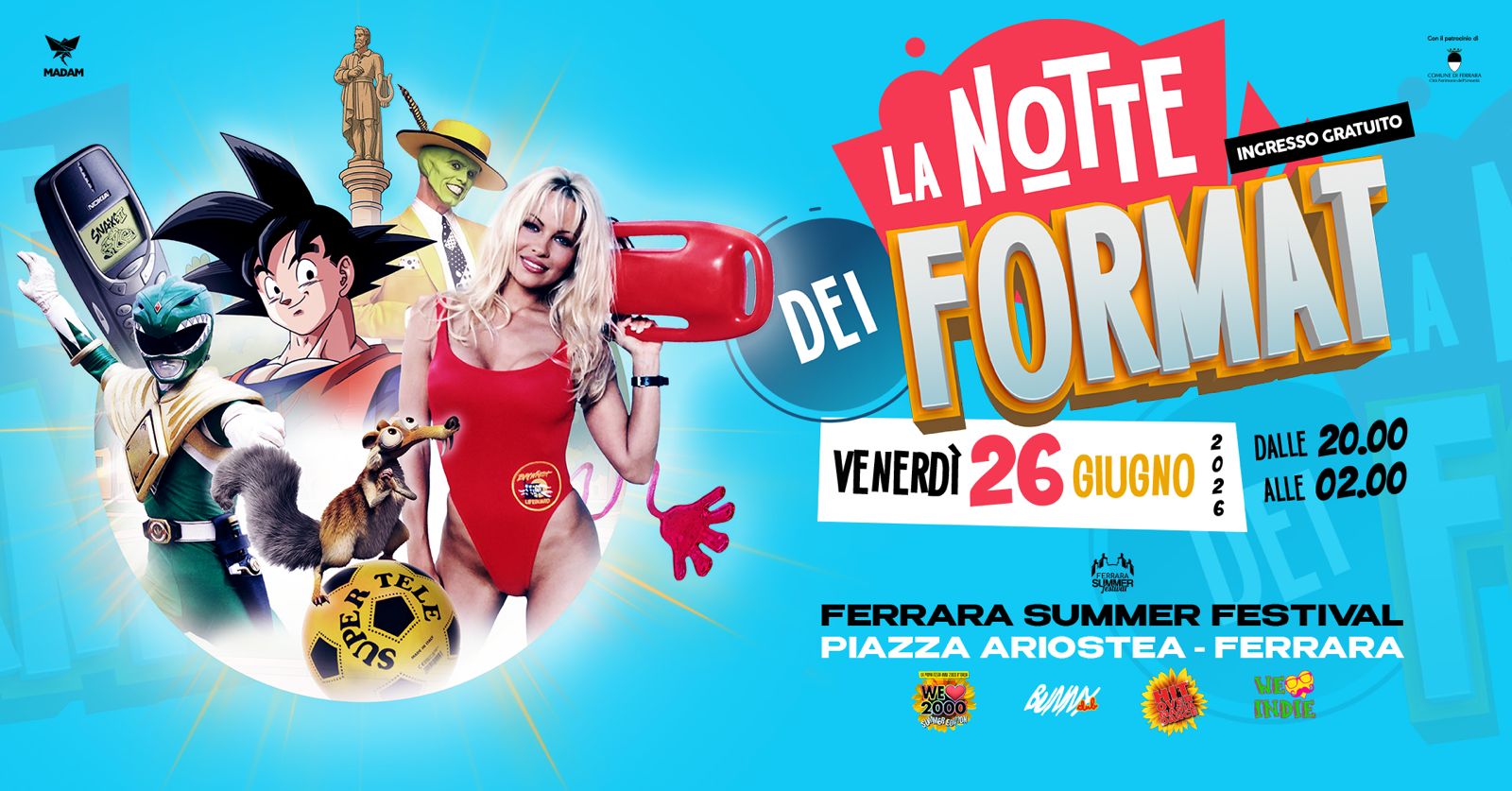 Evento La Notte Dei Format – Ferrara Summer Festival Locandina La Notte Dei Format – Ferrara Summer Festival - venerdì 26 giugno ore 20:00 - 02:00