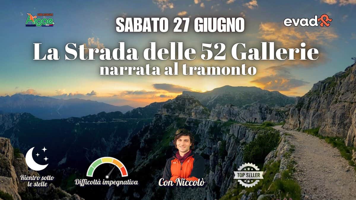 Evento La strada delle 52 Gallerie narrata al tramonto Locandina La strada delle 52 Gallerie narrata al tramonto - sabato 27 giugno ore 17:15 - 19:15