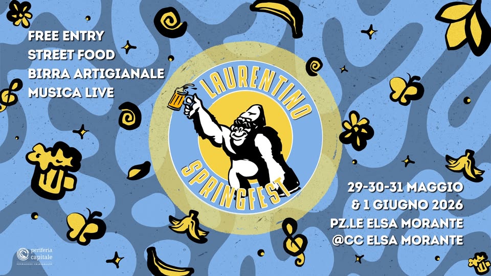Evento Laurentino Springfest – V Edizione Locandina Laurentino Springfest – V Edizione - da venerdì 29 maggio - lunedì 1 giugno 2026 ore 17:00 ore 23:45