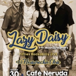 Lazy Daisy & the Moonscreamers LIVE + DJ Houserockin’ Chris ✦ 30 Aprile ✦ Cafè Neruda Potrebbe essere un'immagine raffigurante bevanda e il seguente testo "ZazyD Daisy & the MoonScreamers Fifties Rockabilly LIVE +DJ +DJHouserockinChris GIOVEDI' 30 APRILE Cafè Neruda via Giachino 28, Torino Riser.vato Soci ARCI"