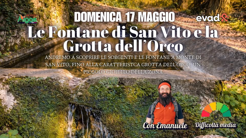 Evento Le Fontane di San Vito e la Grotta dell’Orco Locandina Le Fontane di San Vito e la Grotta dell’Orco - domenica 17 maggio ore 14:30 - 16:30