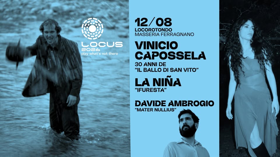 Evento Locus 2026 12/8 Vinicio Capossela, La Niña Locandina Locus 2026 12/8 Vinicio Capossela, La Niña - mercoledì 12 agosto ore 21:00 - 23:00