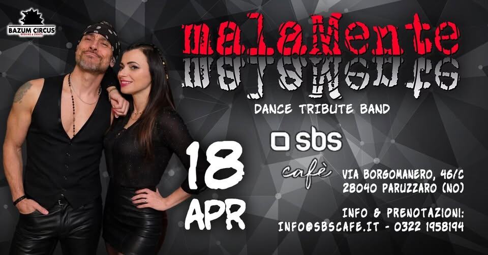 Evento malaMente B&B live @SBS Cafè, Paruzzaro (NO) Locandina malaMente B&B live @SBS Cafè, Paruzzaro (NO) - sabato 18 aprile ore 21:30 - 23:30